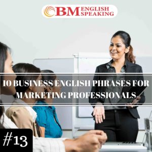 Business English Phrases for Marketing Professionals