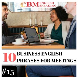 Business English Phrases for Meetings