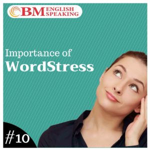 Importance of Word Stress